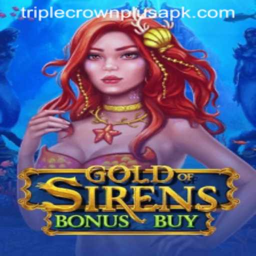 GoldofSirensBonusBuy: Navigating the Depths of Triple Crown Plus